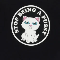 Unisex Ripndip Stop Being A Pussy Tee